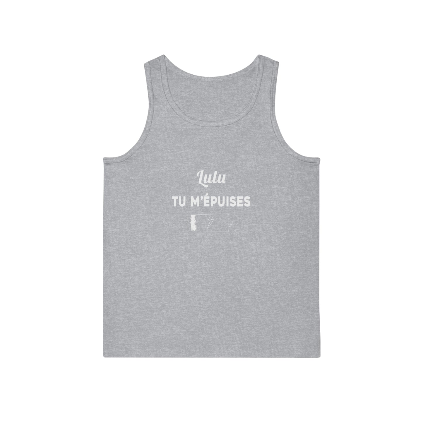 Lulu tu m'épuises - Tank Top