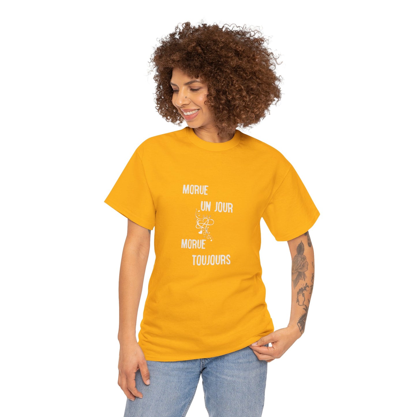 Morue un jour morue toujours - Unisex Heavy Cotton Tee