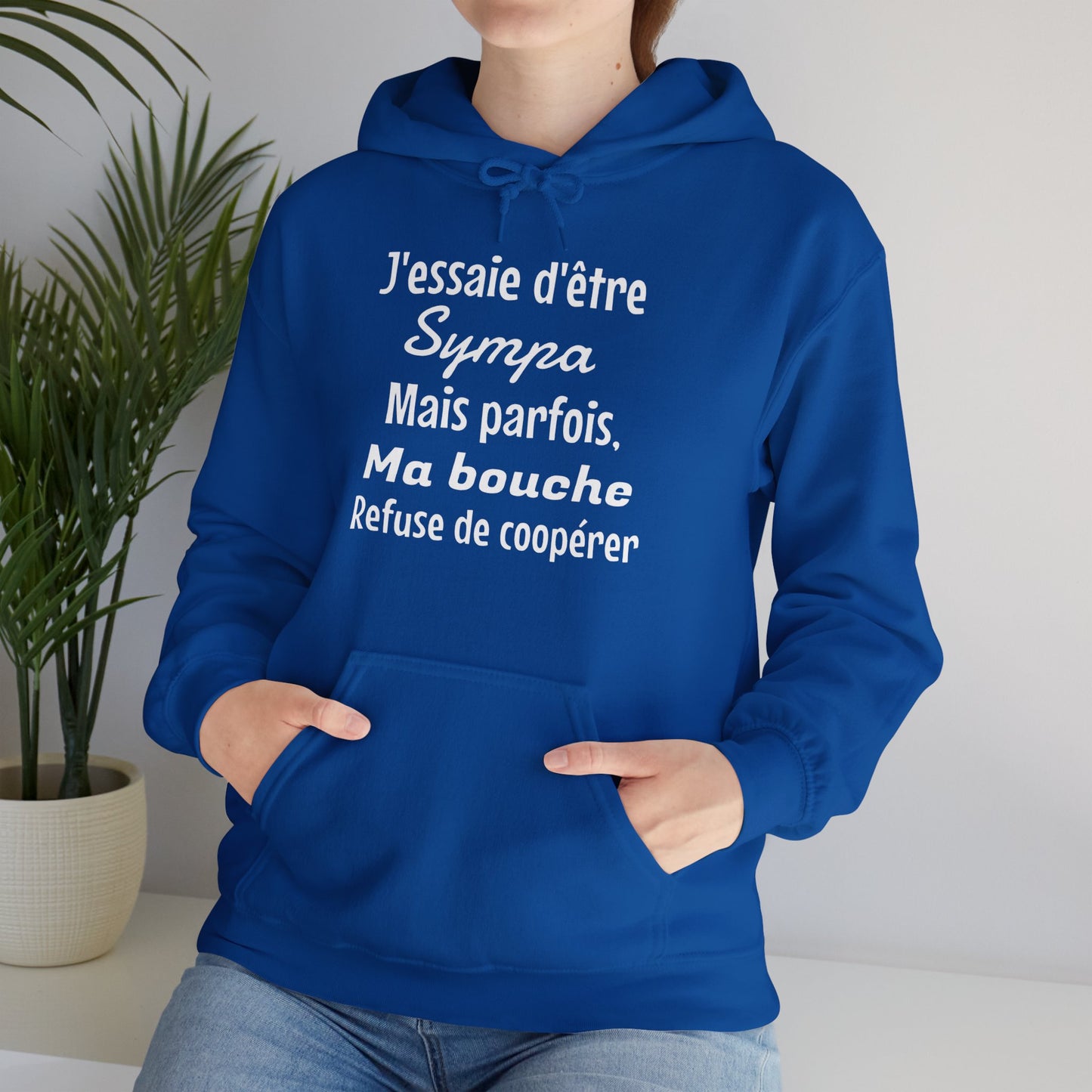 J'essaie d'être sympa mais parfois, ma bouche refuse de coopérer - Unisex Sweatshirt