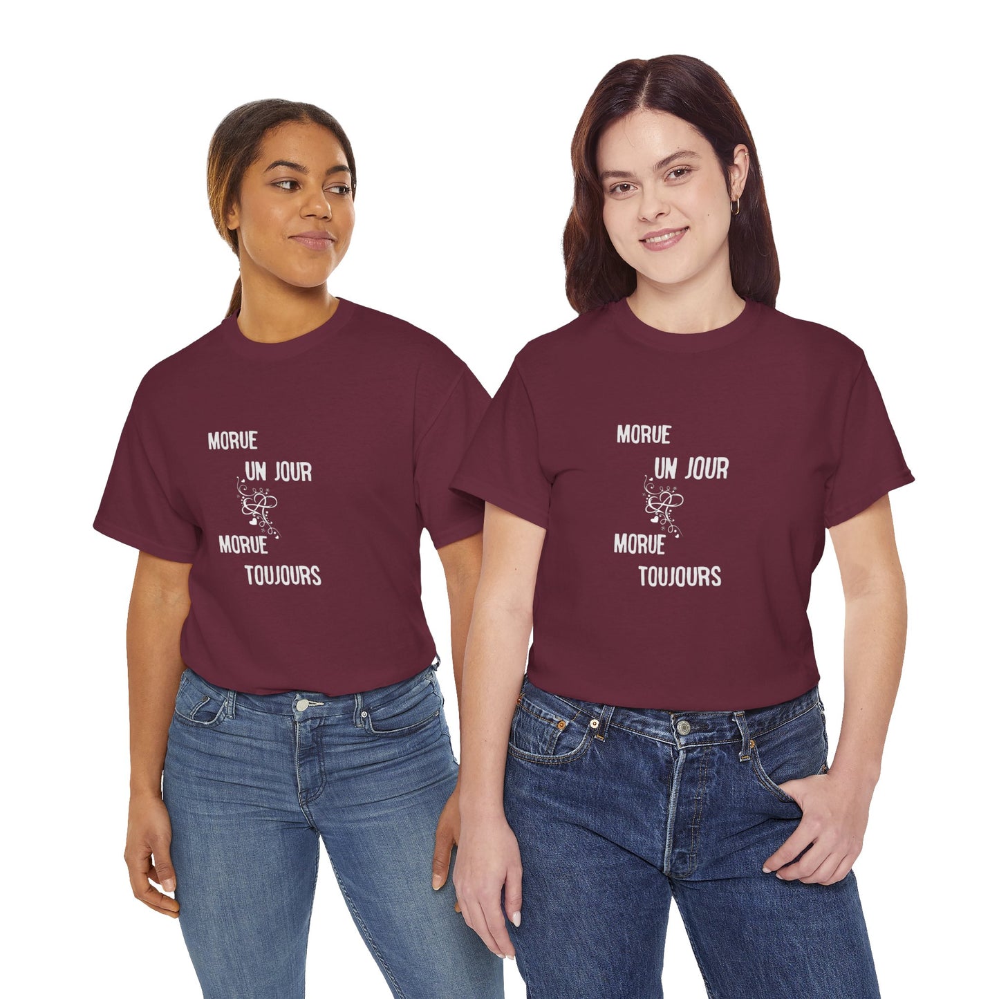 Morue un jour morue toujours - Unisex Heavy Cotton Tee